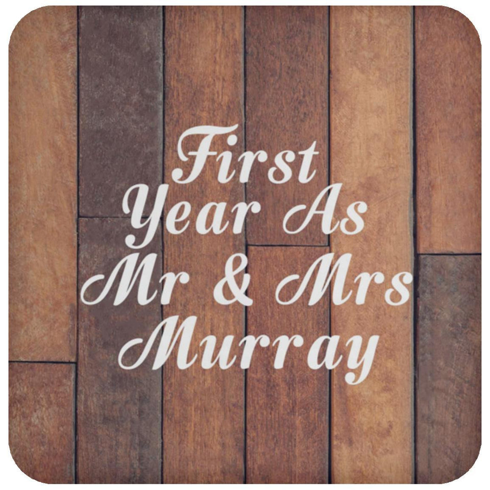 First Year As Mr & Mrs Murray - Drink Coaster E