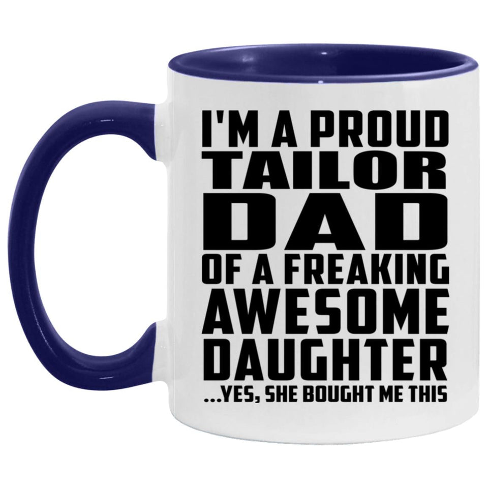 Proud Tailor Dad Of Awesome Daughter - 11oz Accent Mug Purple
