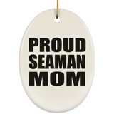 Proud Seaman Mom - Oval Ornament