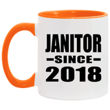 Janitor Since 2018 - 11oz Accent Mug Orange