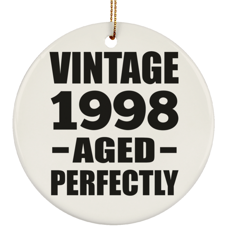 26th Birthday Vintage 1998 Aged Perfectly - Circle Ornament