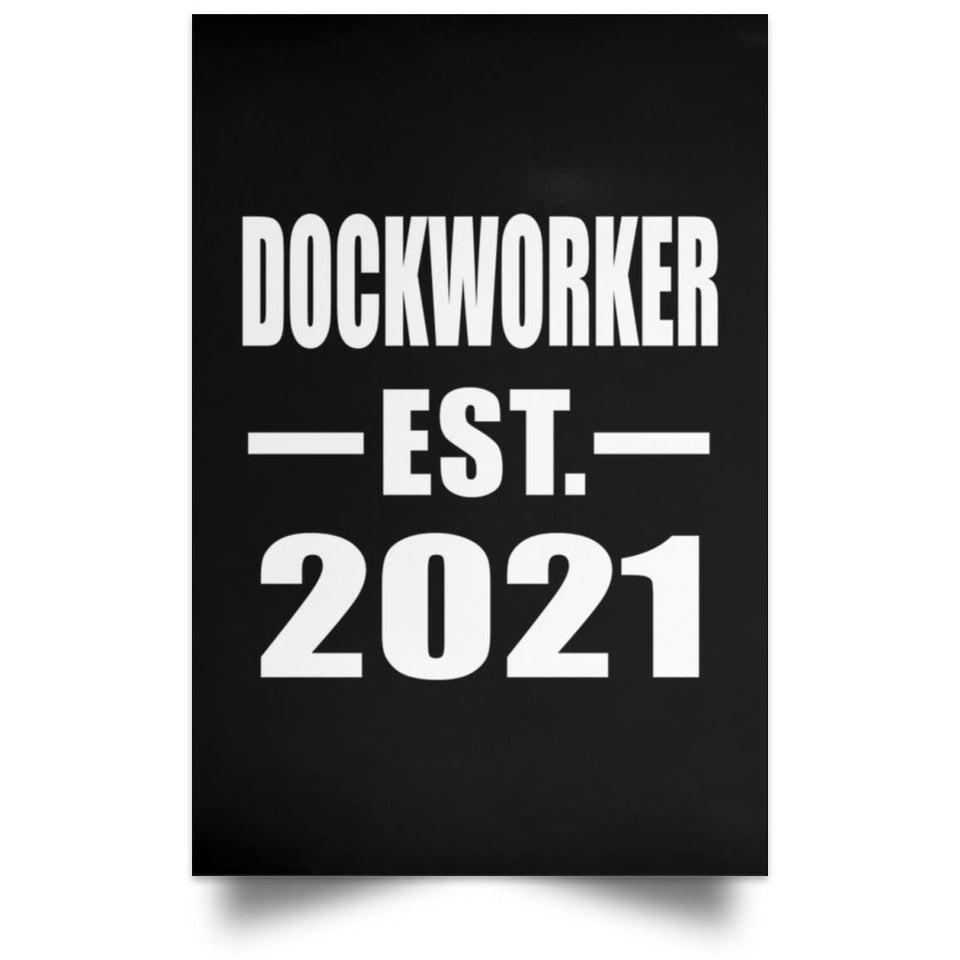 Dockworker Established EST. 2021 - Poster Portrait