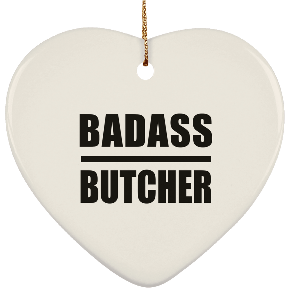 Badass Butcher - Heart Ornament