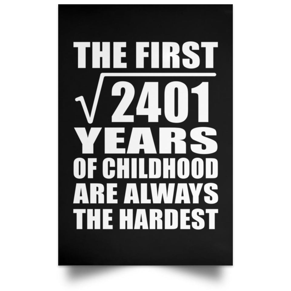 49th Birthday Square Root of 2401 Years of Childhood - Poster Portrait
