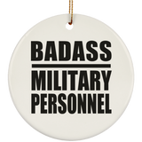 Badass Military Personnel - Circle Ornament