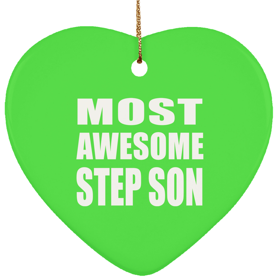 Most Awesome Step Son - Heart Ornament
