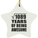 33rd Birthday Square Root of 1089 Years of Being Awesome - Star Ornament