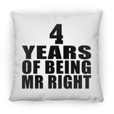 4th Anniversary 4 Years Of Being Mr Right - Throw Pillow
