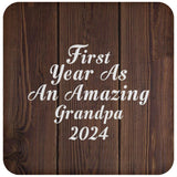 First Year As An Amazing Grandpa 2024 - Drink Coaster D