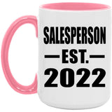 Salesperson Established EST. 2022 - 15oz Accent Mug Pink