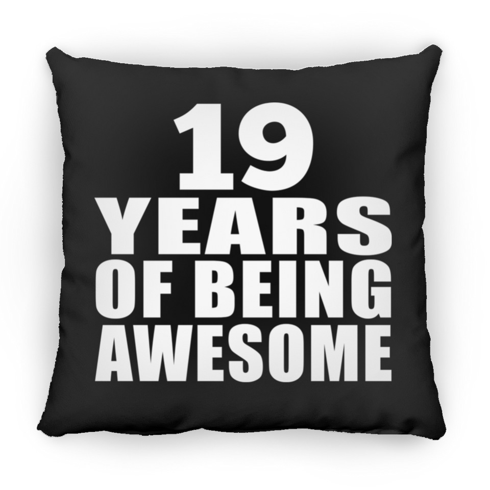 19th Birthday 19 Years Of Being Awesome - Throw Pillow Black