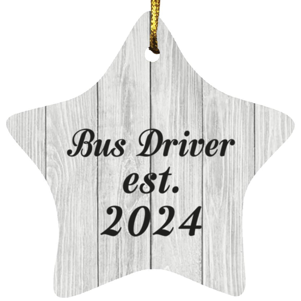 Bus Driver Established Est. 2024 - Star Ornament F