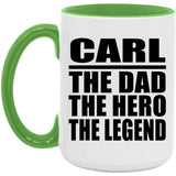 Carl The Dad The Hero The Legend - 15oz Accent Mug Green