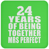 24th Anniversary 24 Years Of Being Mrs Perfect - Drink Coaster