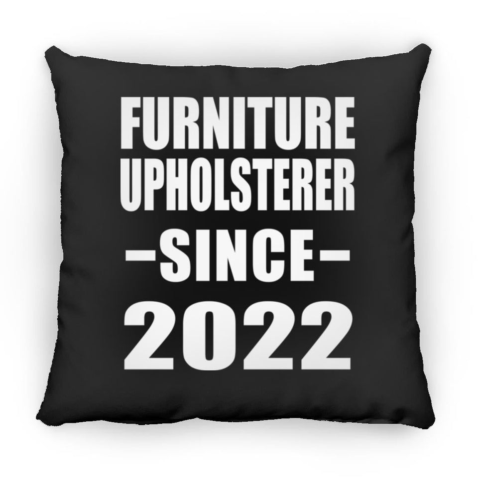 Furniture Upholsterer Since 2022 - Throw Pillow Black