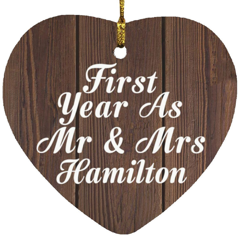 First Year As Mr & Mrs Hamilton - Heart Ornament D