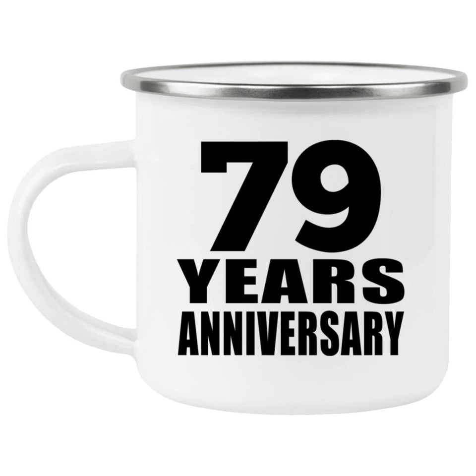 79th Anniversary 79 Years - 12oz Camping Mug