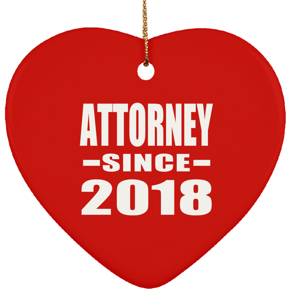Attorney Since 2018 - Heart Ornament