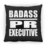 Badass PR Executive - Throw Pillow Black