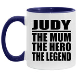 Judy The Mum The Hero The Legend - 11oz Accent Mug Purple