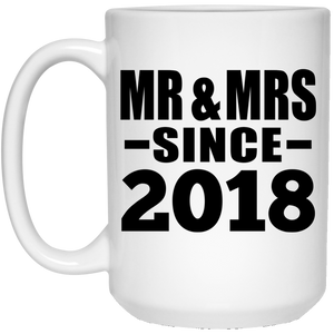 6th Anniversary Mr & Mrs Since 2018 - 15 Oz Coffee Mug