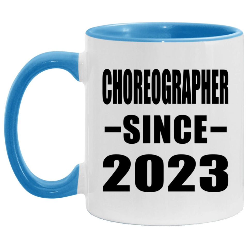 Choreographer Since 2023 - 11oz Accent Mug Blue