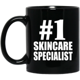 Number One #1 Skincare Specialist - 11 Oz Coffee Mug Black