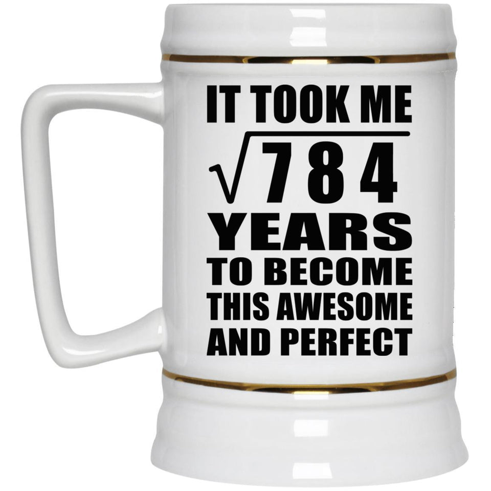 28th Birthday Took Square Root of 784 Years To Awesome - Beer Stein