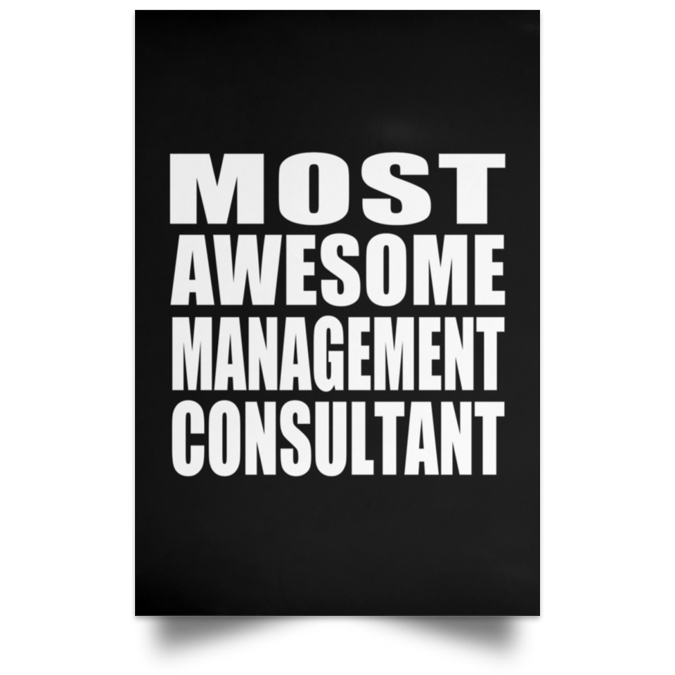 Most Awesome Management Consultant - Poster Portrait