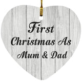First Christmas As Mum & Dad - Heart Ornament F