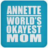 Annette World's Okayest Mom - Drink Coaster