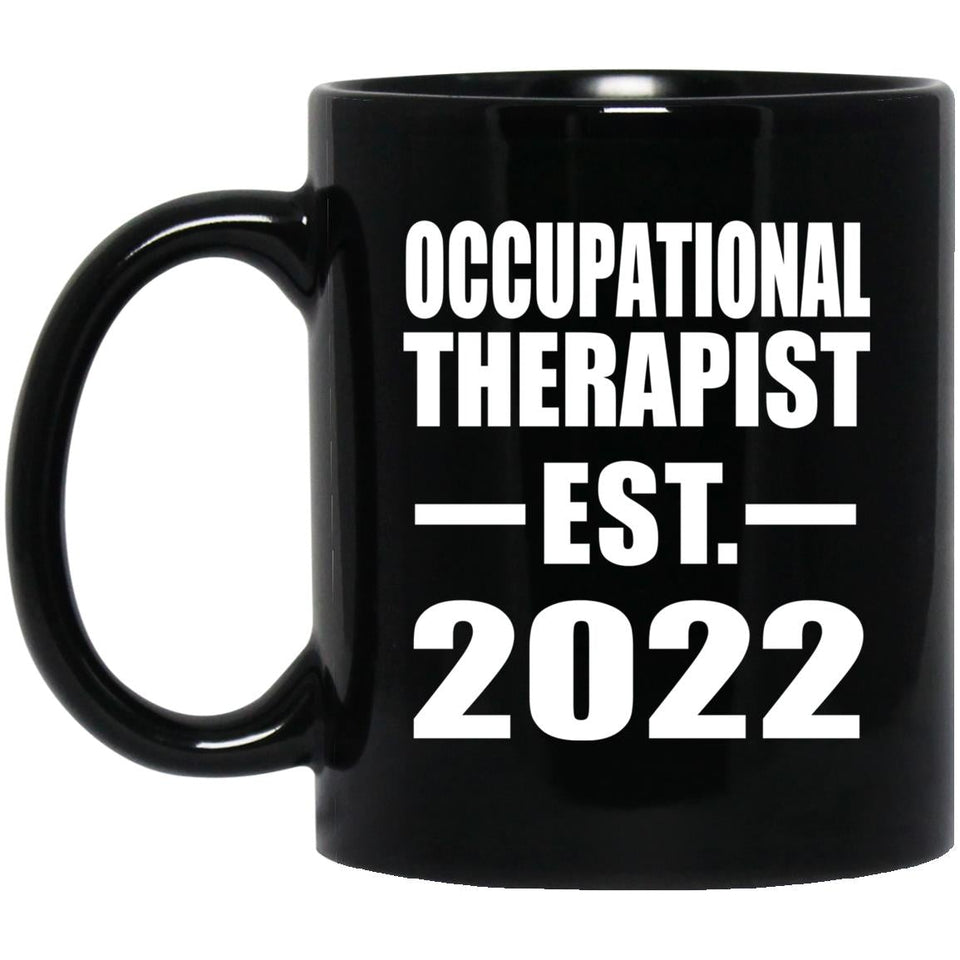 Occupational Therapist Established EST. 2022 - 11oz Coffee Mug Black