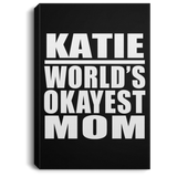 Katie World's Okayest Mom - Canvas Portrait