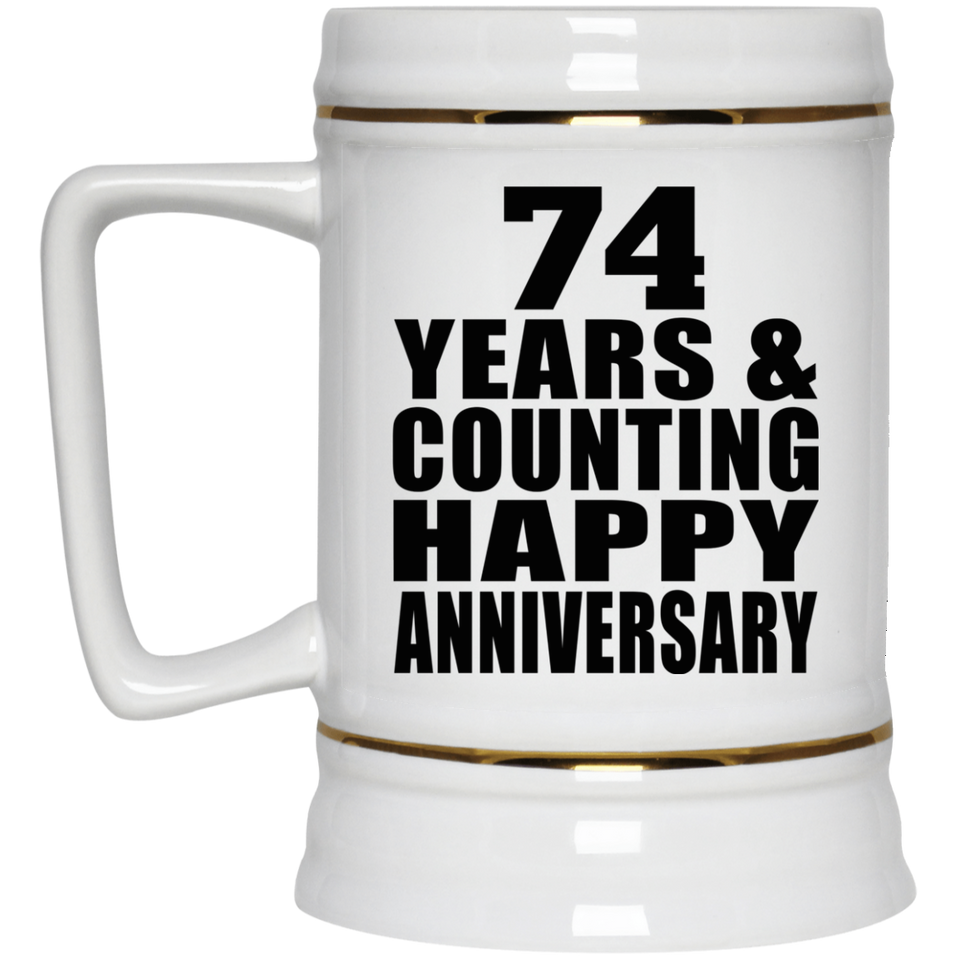 Happy 74th Anniversary 74 Years & Counting - Beer Stein