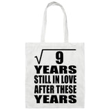 3rd Anniversary Square Root of 9 Years Still In Love - Tote Bag White