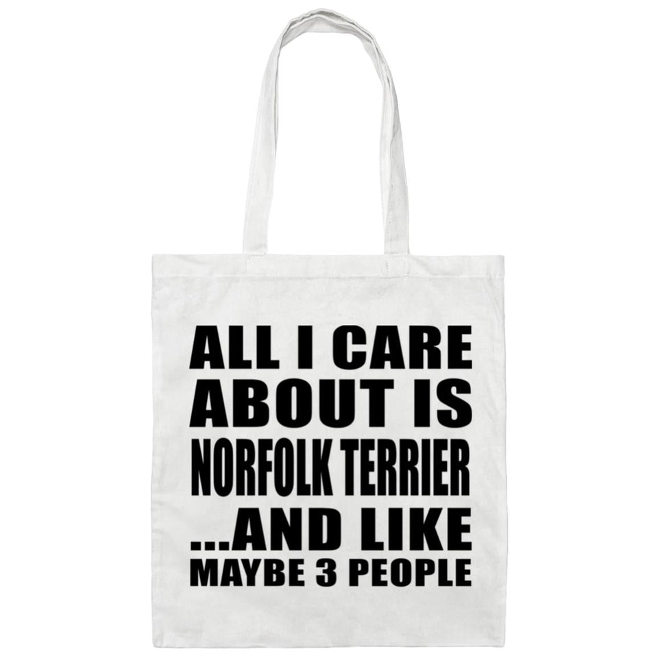 All I Care About Is Norfolk Terrier - Tote Bag White