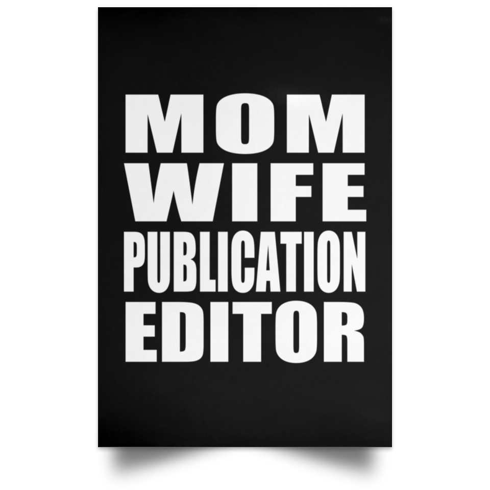 Mom Wife Publication Editor - Poster Portrait