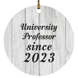 University Professor Since 2023 - Circle Ornament F