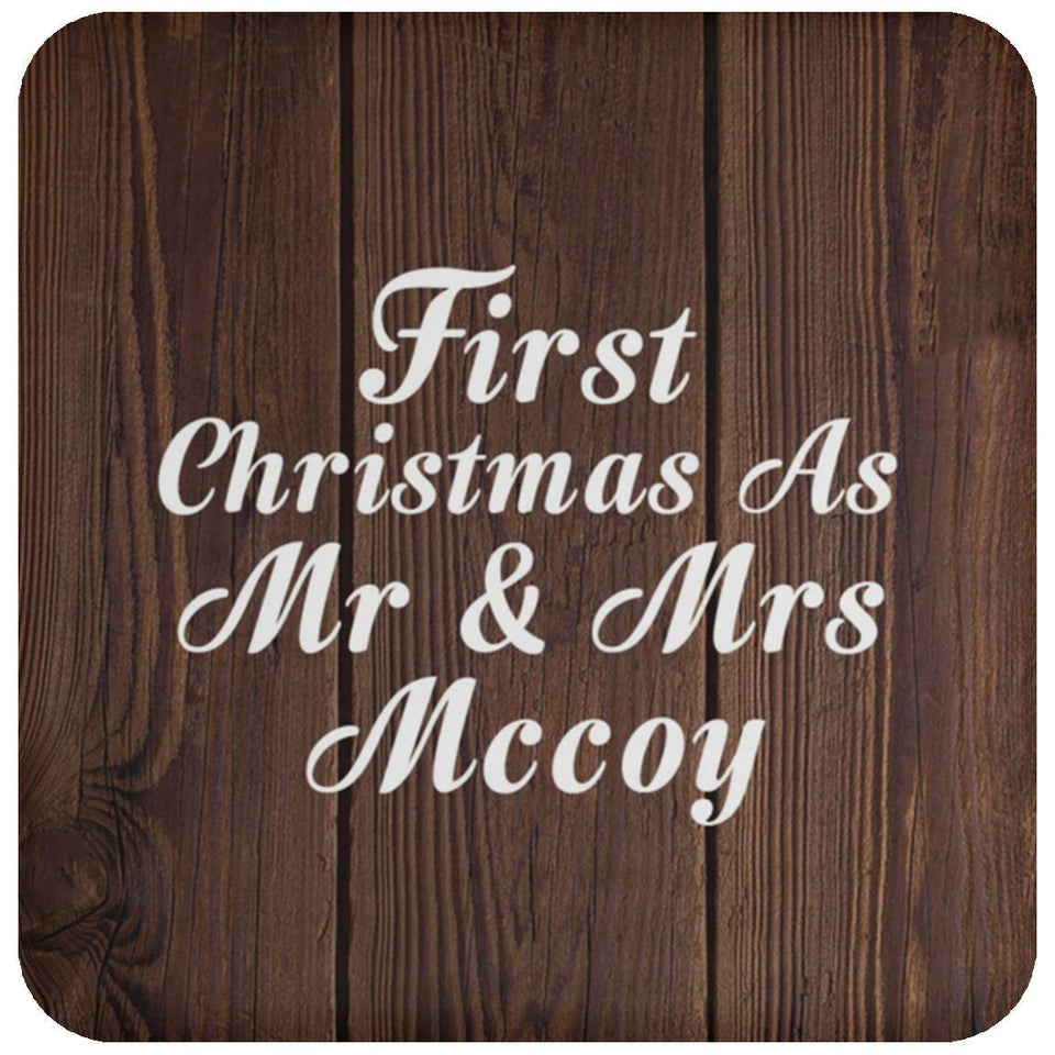 First Christmas As Mr & Mrs Mccoy - Drink Coaster D