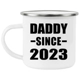 Daddy Since 2023 - 12oz Camping Mug