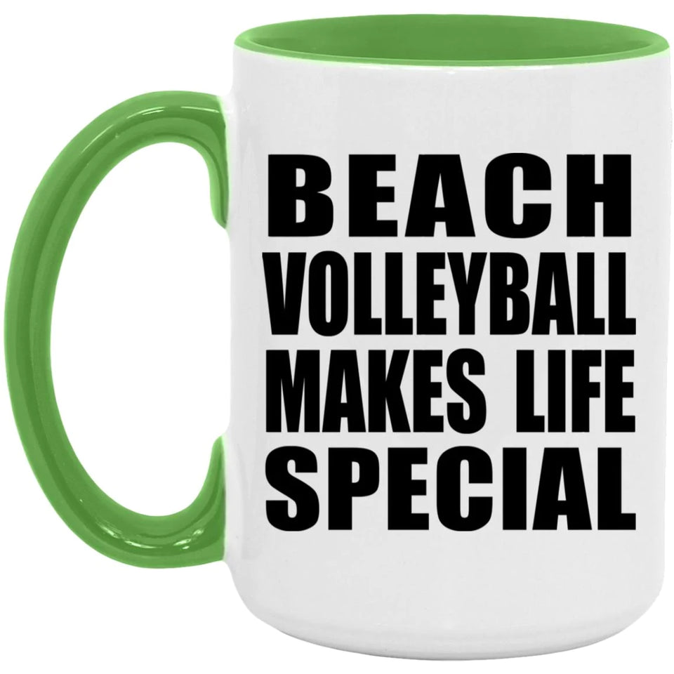 Beach Volleyball Makes Life Special - 15oz Accent Mug Green