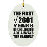 51st Birthday Square Root of 2601 Years of Childhood - Oval Ornament