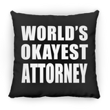 World's Okayest Attorney - Throw Pillow Black