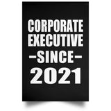 Corporate Executive Since 2021 - Poster Portrait