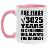 55th Birthday Square Root of 3025 Years of Childhood - 11oz Accent Mug Pink