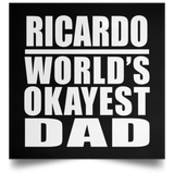 Ricardo World's Okayest Dad - Poster Square