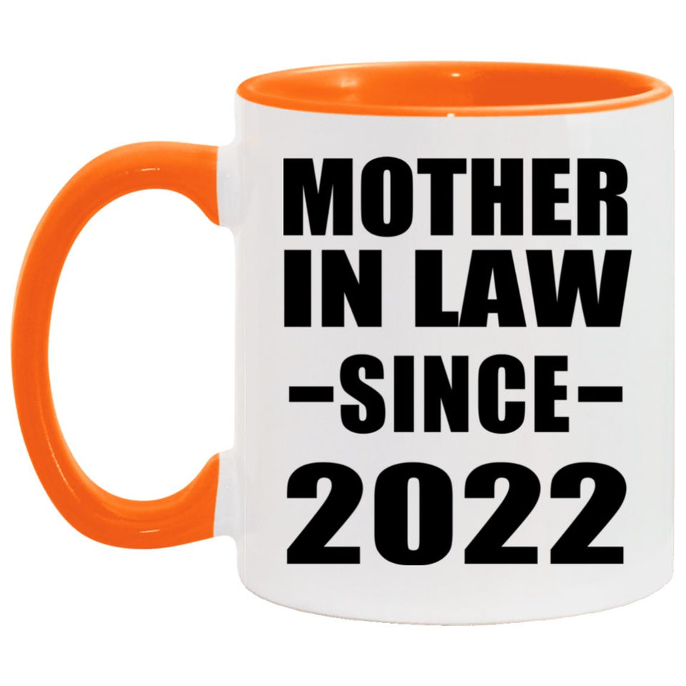 Mother In Law Since 2022 - 11oz Accent Mug Orange