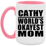 Cathy World's Okayest Mom - 15oz Accent Mug Pink