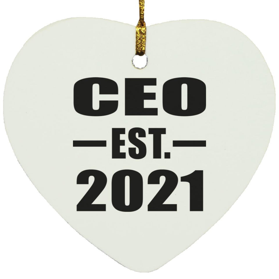CEO Established EST. 2021 - Heart Ornament