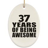 37th Birthday 37 Years Of Being Awesome - Oval Ornament